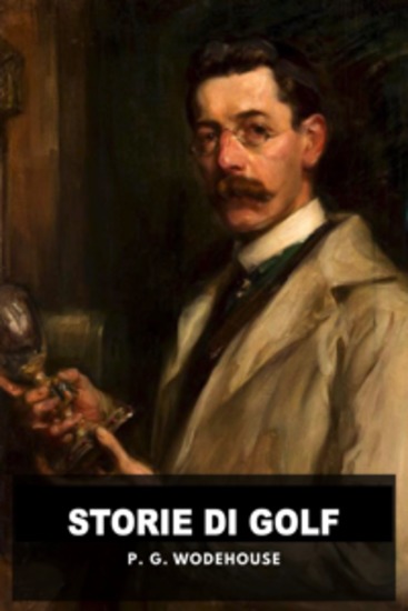 Storie di golf - Swing guai e risate sul green - cover