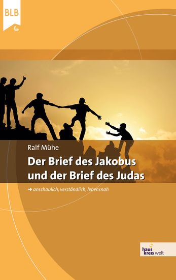Der Brief des Jakobus und der Brief des Judas - anschaulich verständlich lebensnah - cover