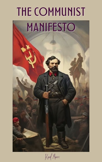 The Communist Manifesto - Rediscover Revolutionary Ideas - cover