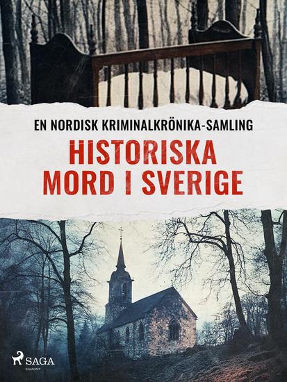 Historiska mord i Sverige - cover