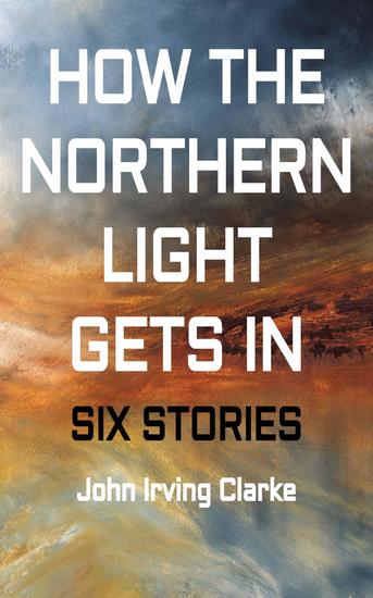 How The Northern Light Gets In - cover