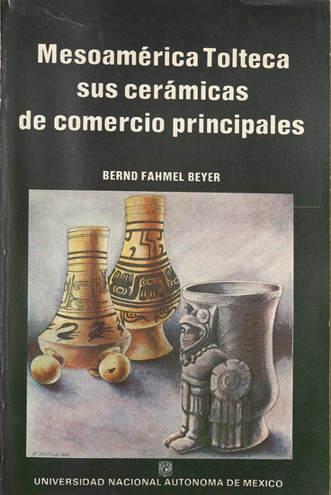 Mesoamérica tolteca sus cerámicas de comercios principales - cover