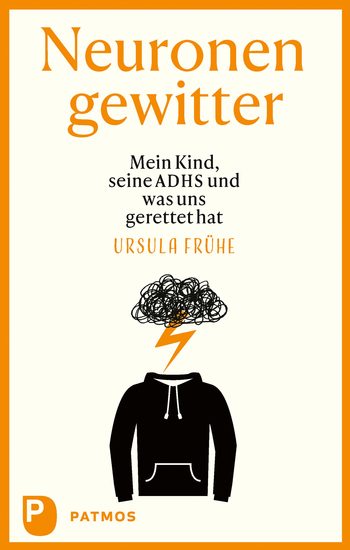 Neuronengewitter - Mein Kind seine ADHS und was uns gerettet hat - cover