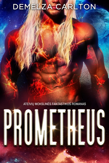 Prometheus - Ateivių Mokslinės Fantastikos Romanas - cover