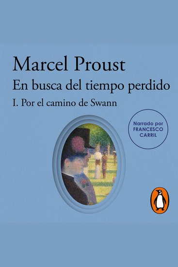 Por el camino de Swann (En busca del tiempo perdido 1) - cover