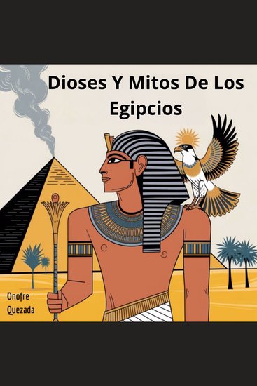 Dioses Y Mitos De Los Egipcios - cover