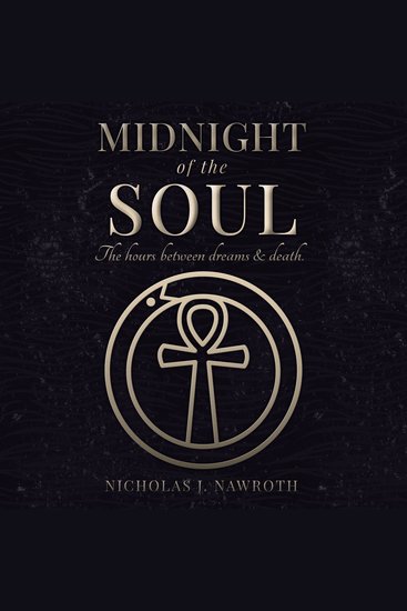 Midnight of the Soul - The Hours Between Dreams & Death - cover