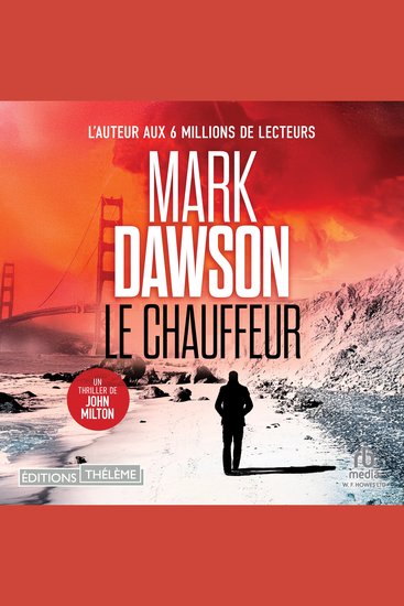 Le Chauffeur (Les thrillers de John Milton t 3) - John Milton 3 - cover