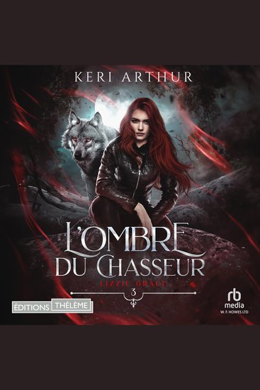 L’ombre du chasseur: Lizzie Grace T3 - Lizzie Grace 3 - cover