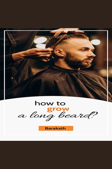 How to grow a long beard? - cover
