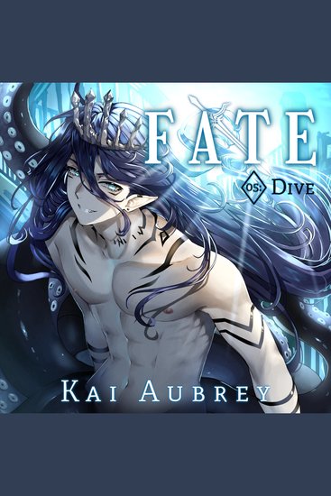 Fate: Part V - Dive (Yaoi MM Monster Romance) - cover