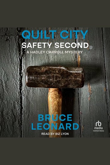 Quilt City - Safety Second: A Hadley Carroll Mystery - cover