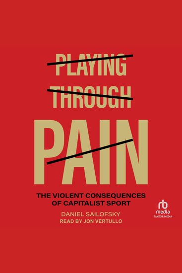 Playing through Pain - The Violent Consequences of Capitalist Sport - cover
