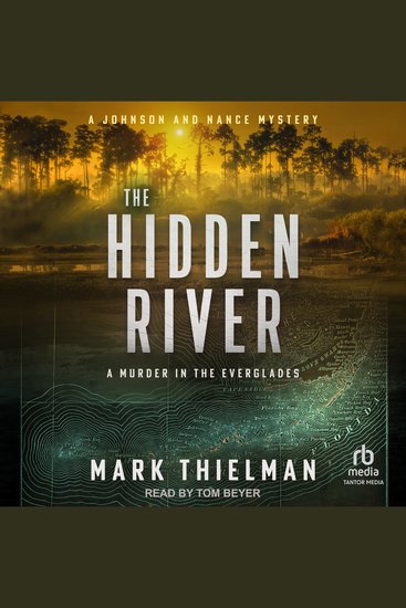 The Hidden River - A Murder in the Everglades - cover