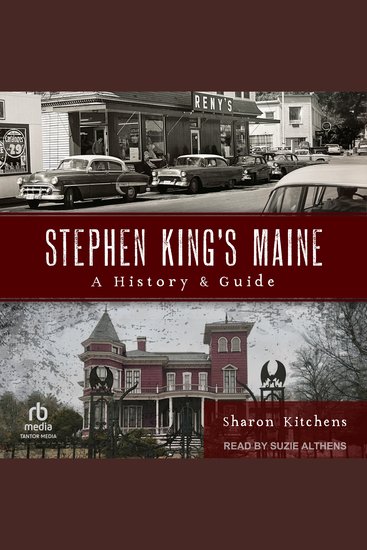 Stephen King's Maine - A History & Guide - cover