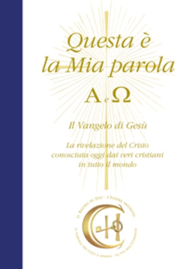Questa è la Mia parola Alfa e Omega Il Vangelo di Gesù - cover