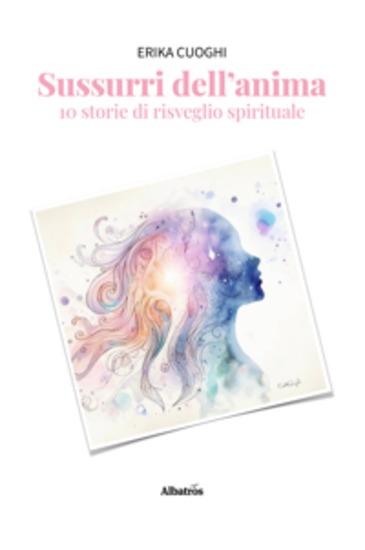 Sussurri dell’anima 10 storie di risveglio spirituale - cover