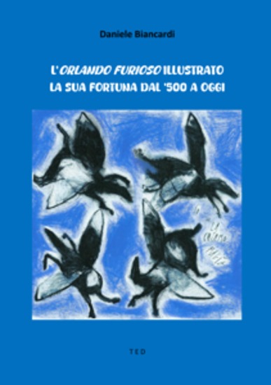 L'Orlando Furioso illustrato - La sua fortuna dal '500 a oggi - cover