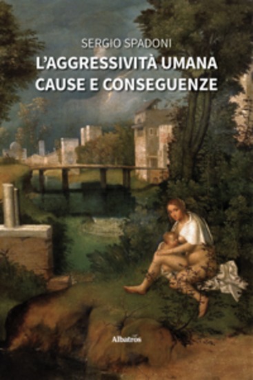 L’aggressività umana – Cause e conseguenze - cover