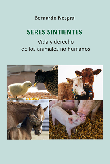 Seres sintientes - Vida y derecho de los animales no humanos - cover