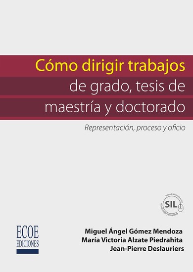 Cómo dirigir trabajos de grado tesis de maestría y doctorado - cover