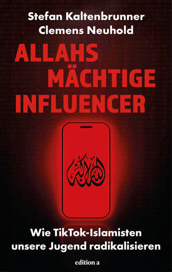 Allahs mächtige Influencer - Wie TikTok-Islamisten unsere Jugend radikalisieren - cover