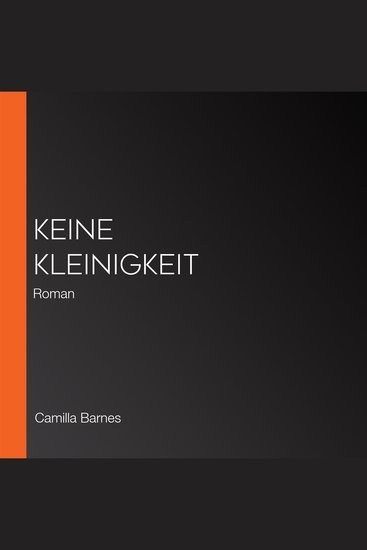 Keine Kleinigkeit - Roman - cover