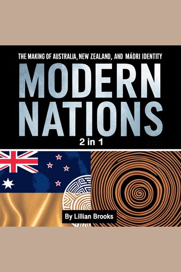 Modern Nations - The Making of Australia New Zealand and Māori Identity (2 in 1) - cover