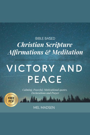 Christian Scripture Meditation for Victory and Peace: Meditate on God's Word with Encouraging Scriptures for Victory and Peace - cover