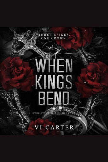 When Kings Bend - A Dark Irish Mafia Romance - cover