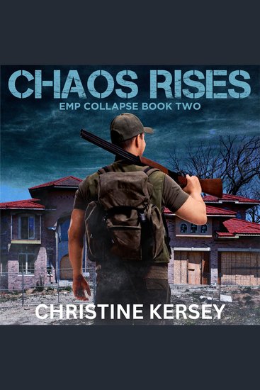 Chaos Rises - EMP Collapse Book Two - cover