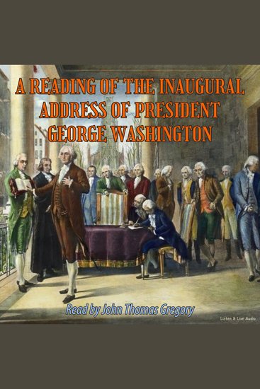 A Reading of the Inaugural Address of President George Washington - cover