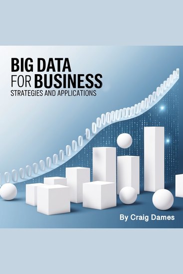 Big Data for Business - Strategies and Applications - cover
