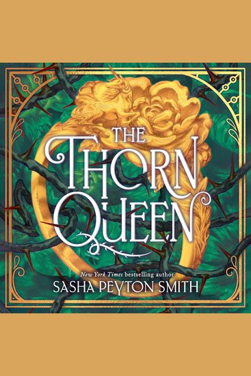 Thorn Queen The: A sweepingly romantic fantasy novel for young adults new for 2026 from a New York Times and Sunday Times bestselling author (The Rose Bargain Book 2) - cover