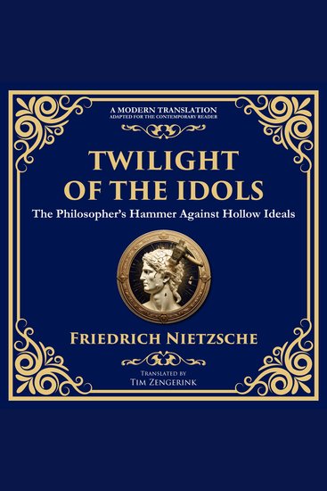 Twilight of the Idols - How to Philosophize with a Hammer - cover