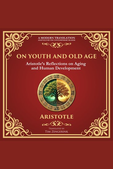 On Youth and Old Age - Aristotle’s Reflections on Aging and Human Development - cover