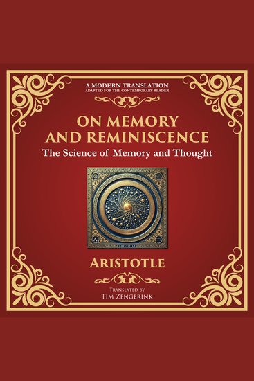 On Memory and Reminiscence - The Science of Memory and Thought - cover