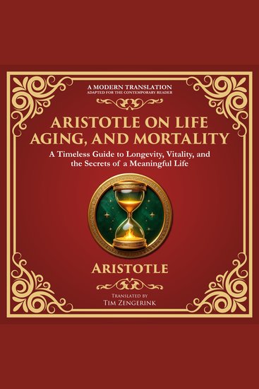 Aristotle on Life Aging and Mortality - On Youth and Old Age On Life and Death On Longevity and Shortness of Life On Breathing - cover