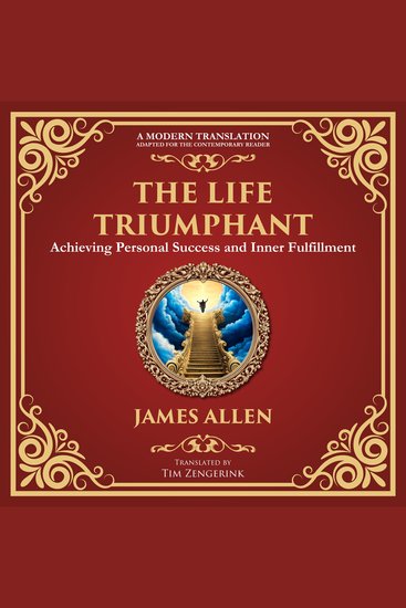 The Life Triumphant - Achieving Personal Success and Inner Fulfillment - cover