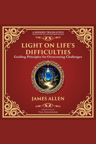 Light on Life’s Difficulties - Guiding Principles for Overcoming Challenges - cover
