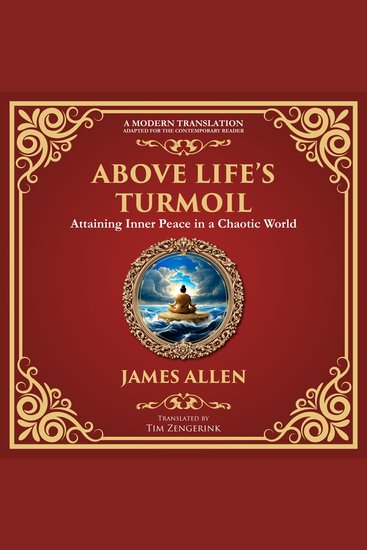Above Life’s Turmoil - Attaining Inner Peace in a Chaotic World - cover