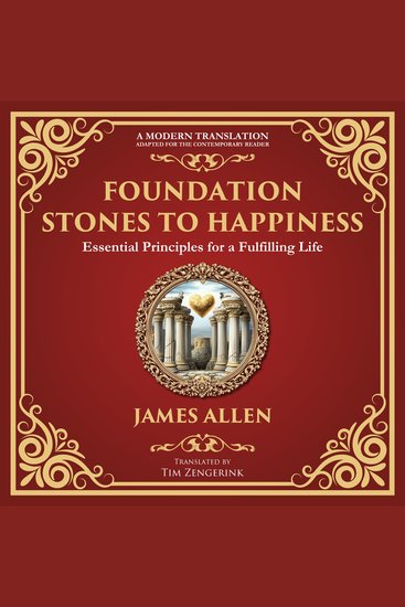 Foundation Stones to Happiness - Essential Principles for a Fulfilling Life - cover