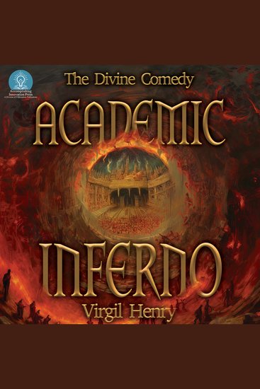 Academic Inferno - My Academic Trip Through Adjunct Hell - cover