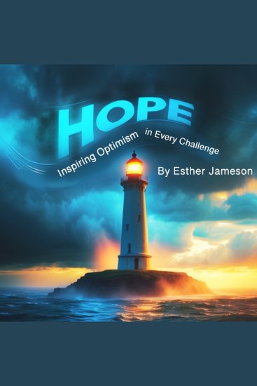 Hope - Inspiring Optimism in Every Challenge - cover