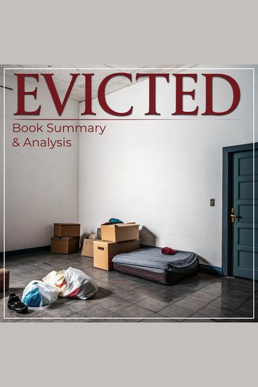 Evicted: Book Summary & Analysis - cover