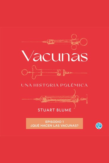¿Qué hacen las vacunas? - Vacunas Episodio 1 (Completo) - cover