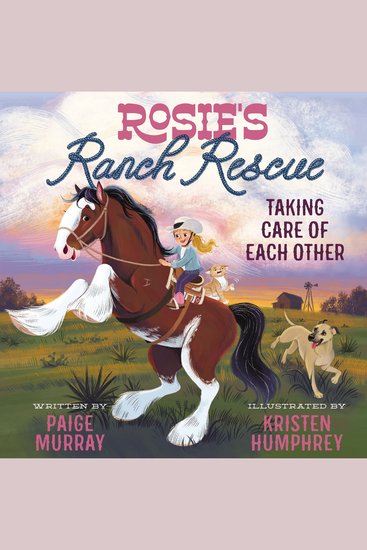 Rosie's Ranch Rescue - Taking Care of Each Other - cover
