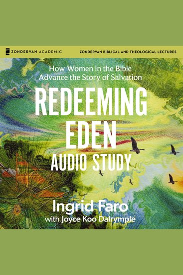 Redeeming Eden Audio Study - How Women in the Bible Advance the Story of Salvation - cover