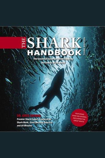 The Shark Handbook 3rd Edition - The Essential Guide for Understanding the Sharks of the World (Shark Week Author Ocean Biology Books Great White Shark Aquatic History Science and Nature Books Gifts for Shark Fans) - cover