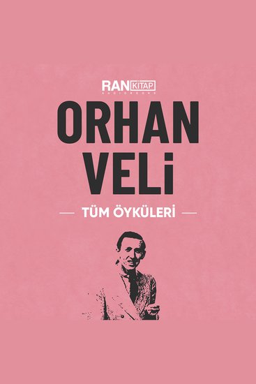 Orhan Veli Tüm Öyküleri - cover